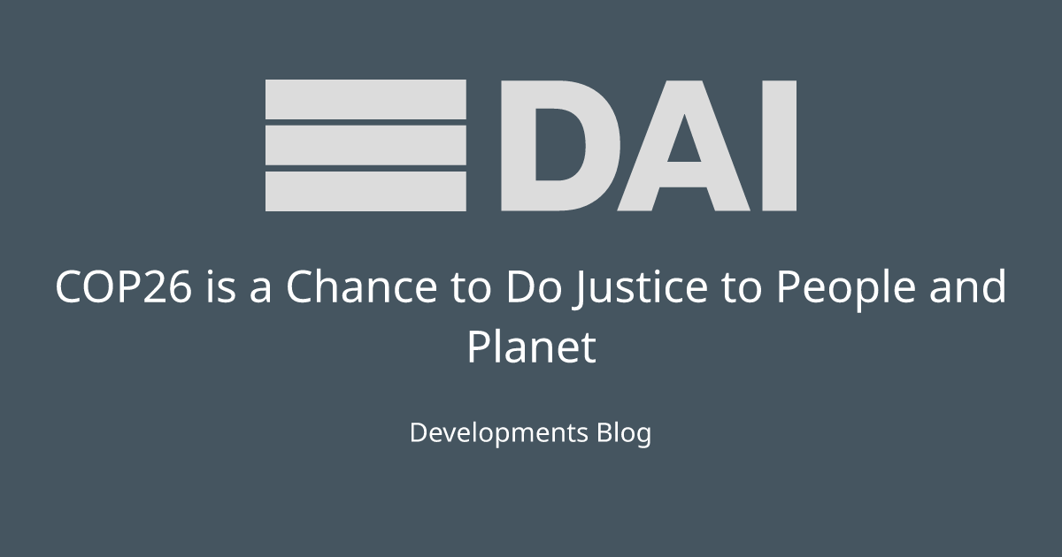 cop26-is-a-chance-to-do-justice-to-people-and-planet-dai-publications